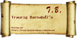 Traurig Barnabás névjegykártya